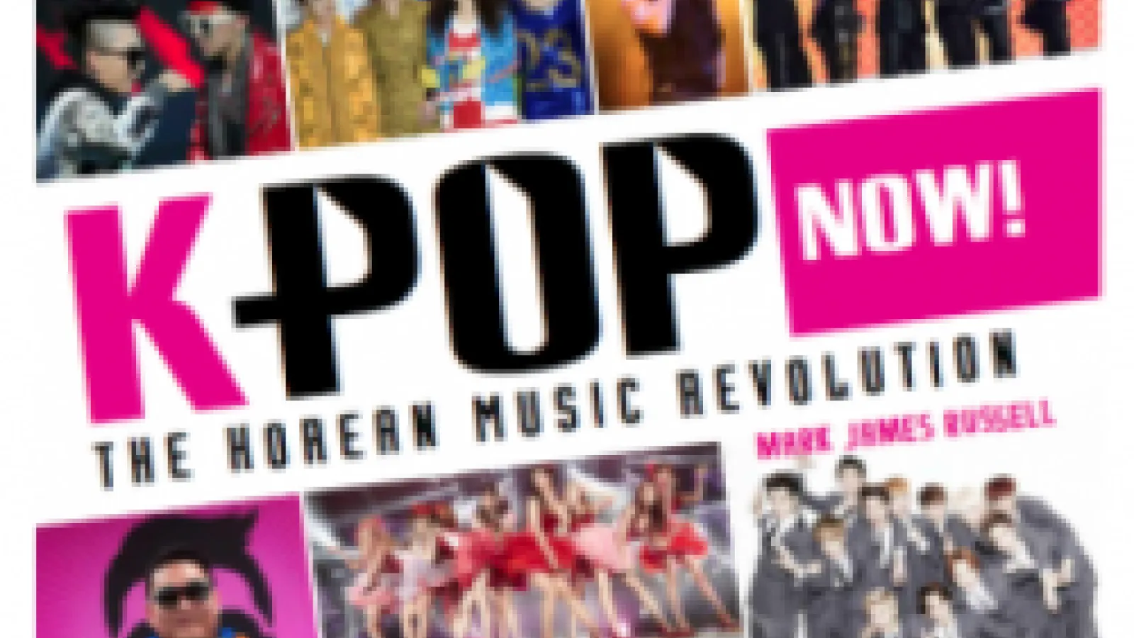 Mark Russell "K-Pop: Where It Came From, Where It’s Going, and Why It Matters"