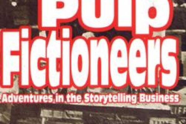 “The Gunslinger-Writer: The Fast–Working Working-Class Authors of the Pulps”